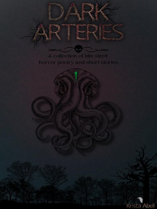 Title details for Dark Arteries by Krista Abell - Available